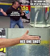 Image result for He's One Shot Meme