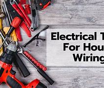 Image result for Tools and Materials for Electrical Wiring