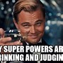 Image result for Judging Others Memes
