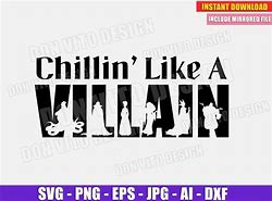 Image result for Chillin Like a Villain Disney SVG