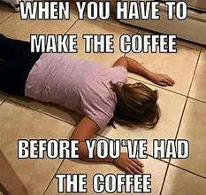 Image result for Funny Coffee Break Meme