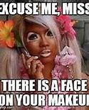 Image result for Miss Your Face Funny Meme