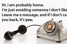 Image result for Funny Phone Answering Quotes