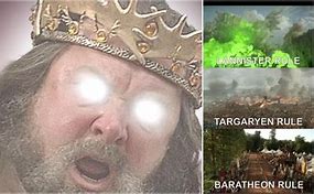 Image result for Game of Thrones Robert Baratheon Memes