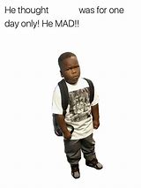 Image result for Made You Mad Meme