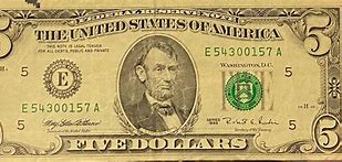 Image result for Antique 5 Dollar Bill