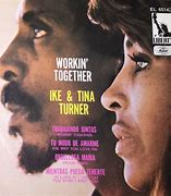 Image result for Ike & Tina Turner Workin' Together
