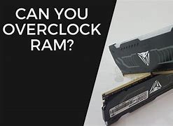 Image result for OverClock Ram