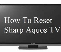 Image result for How to Reset My Sharp TV