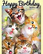 Image result for Cat Wishing Happy Birthday