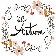 Image result for Vintage Floral Hello Autumn