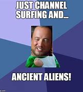 Image result for Ancient Aliens Guy Meme Generator