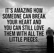 Image result for Broken Heart Quotes for People