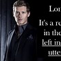 Image result for Klaus Vampire Quotes