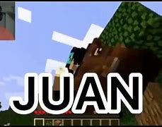 Image result for Who Is Juan Meme