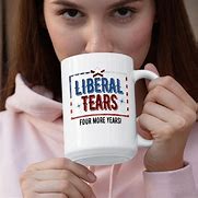 Image result for Liberal Tears Mug