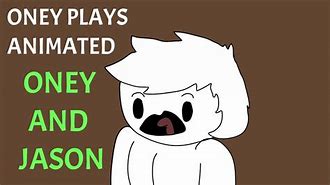 Image result for Oney Plays Aniumated