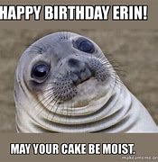 Image result for Happy Birthday Erin Bill Murray Meme