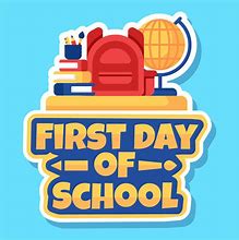 Image result for Happy 1st Day of School