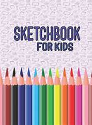 Image result for Sketchbook for Kids