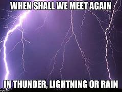 Image result for Dry Humor Thunderstorm Meme