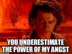 Image result for You Underestimate My Power Meme
