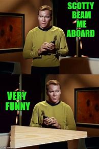 Image result for Star Trek MEME Funny Humor