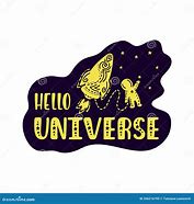 Image result for Hello Universe Memes