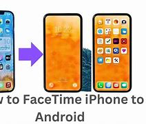 Image result for FaceTime iPhone to Android Phone