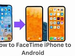 Image result for FaceTime iPhone to Android Phone