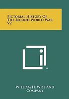 Image result for The Pictorial History of the Second World War