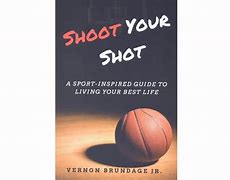 Image result for Shoot Your Shot Book Essay
