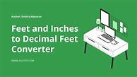 Image result for Feet into Decimals Calculator