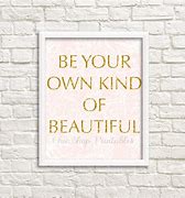 Image result for Be Your Own Beautiful Quote