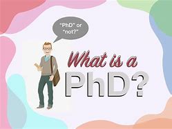 Image result for What Is a PhD Graphic