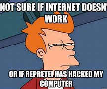 Image result for Internet Problems Meme