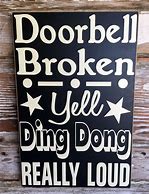 Image result for Doorbell Broken Sign