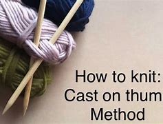 Image result for Cast On Knitting Thumb Method