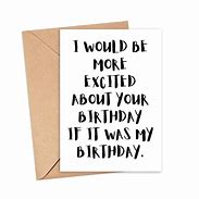 Image result for Funny Happy Birthday Blunt Cards