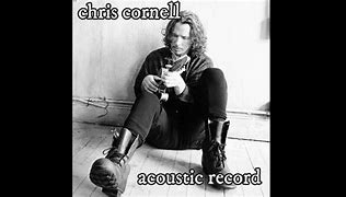 Image result for Chris Cornell Acoustic