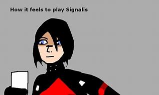 Image result for Signalis Meme Silly