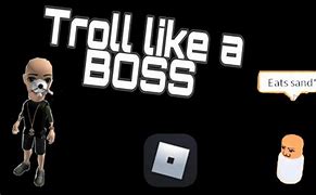 Image result for Troll Roblox Account