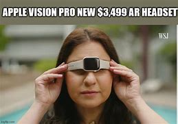 Image result for Apple Vision Pro Meme