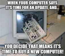 Image result for Another Computer Update Meme