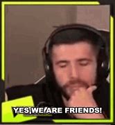 Image result for Yes We Are Friends Meme