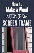 Image result for How to Make a Window Screen without Spring for an Old Window