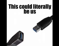 Image result for Windwos USB Meme