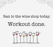 Image result for Weekend Wine Workout Meme