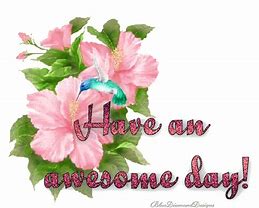 Image result for Awesome Day