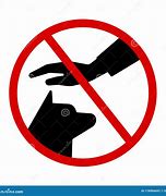Image result for Don't Touch Dog Signs